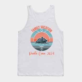 Family Vacation Punta Cana 2024 Tank Top